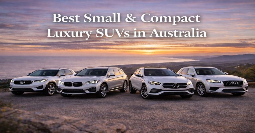 Best Small & Compact Luxury SUVs in Australia